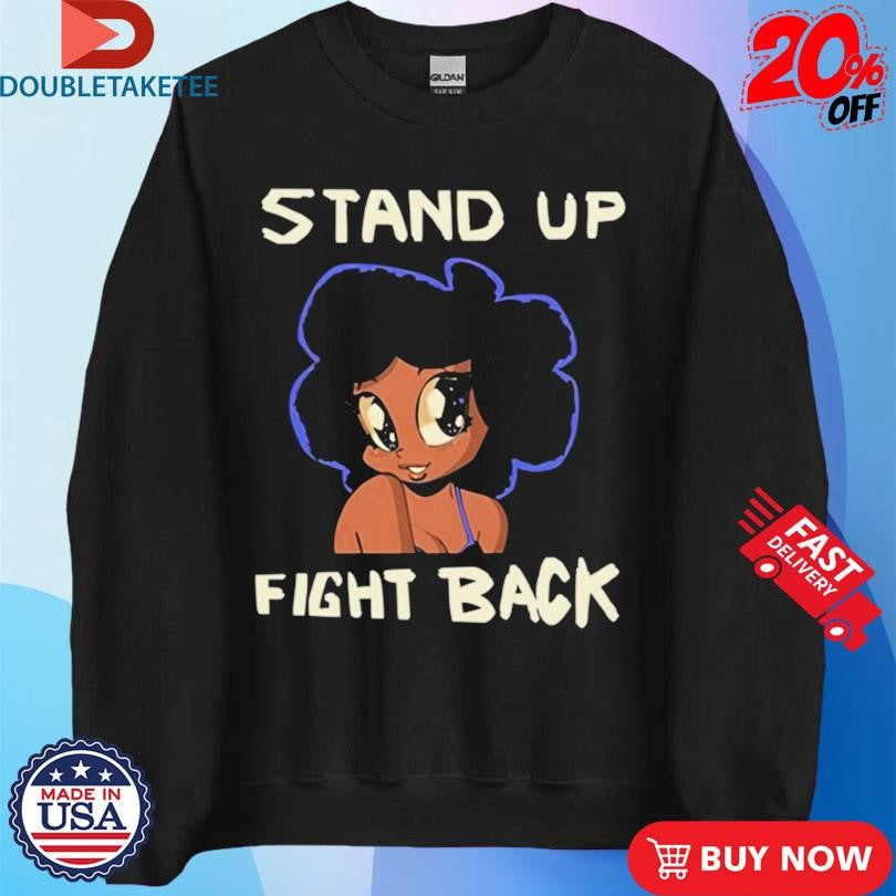Official Bbpanzu Stand Up Fight Back Shirts