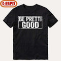 Official Be Pretti Good Political Protest T-Shirt