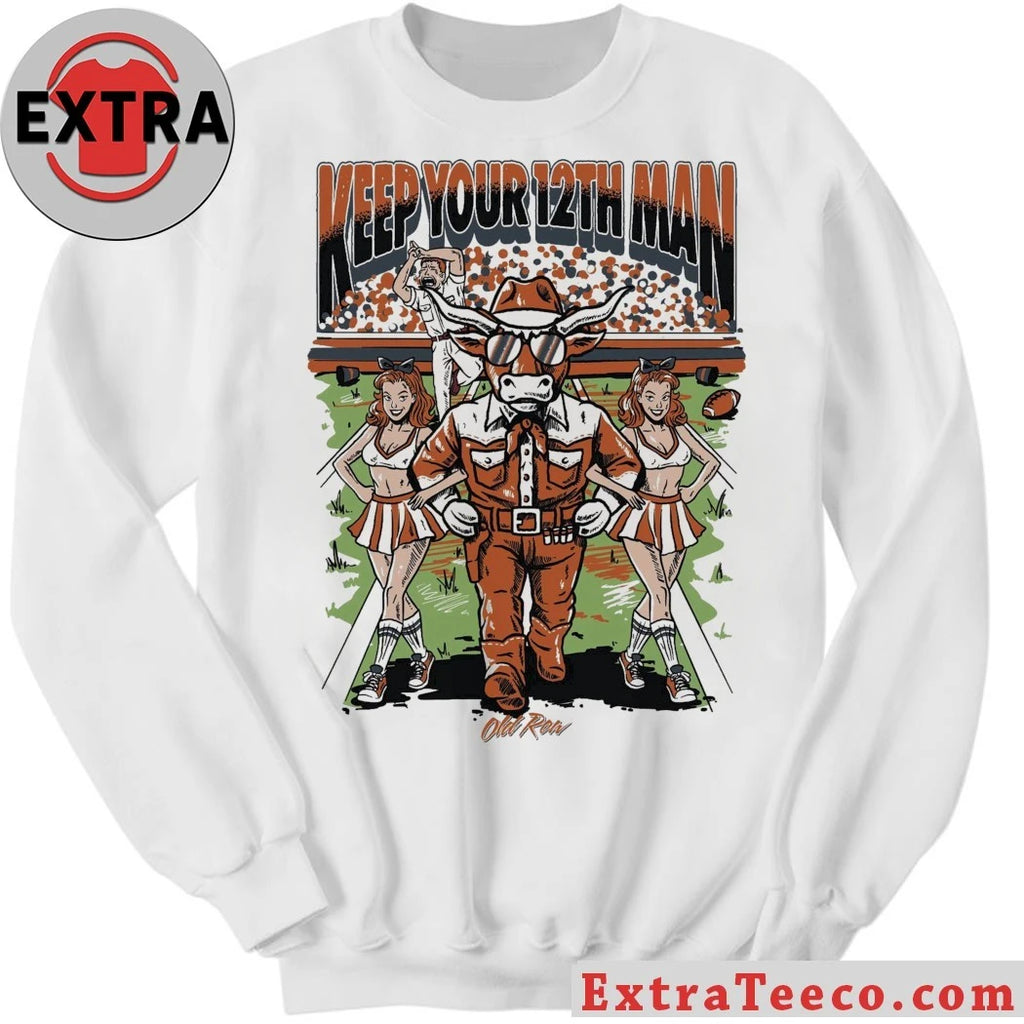 Official Beavo of the Texas Longhorns Texas A&amp;M University Keep Your 12th Man TEXAS Celebrating the Texas Longhorns’ win over rival A&amp;M Shirt