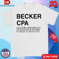 Official Becker Cpa Review Shirts