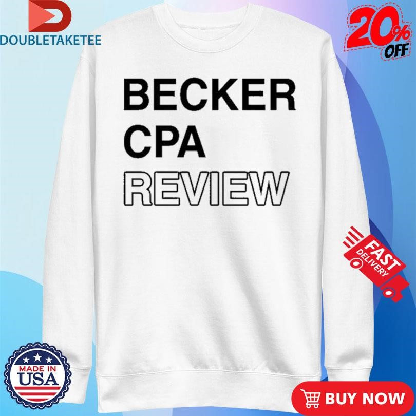 Official Becker Cpa Review Shirts