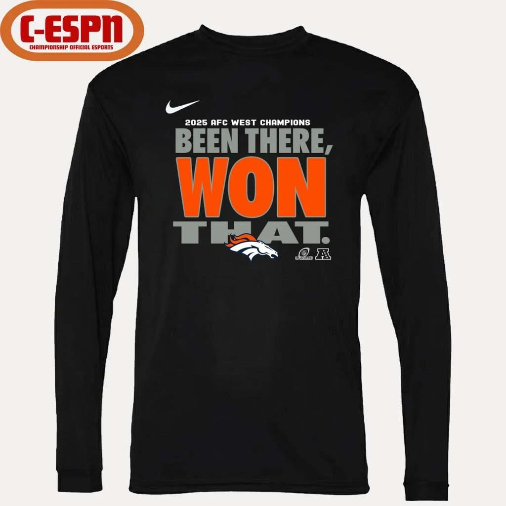 Official Been There, Won That Broncos AFC West Division Champions Shirt