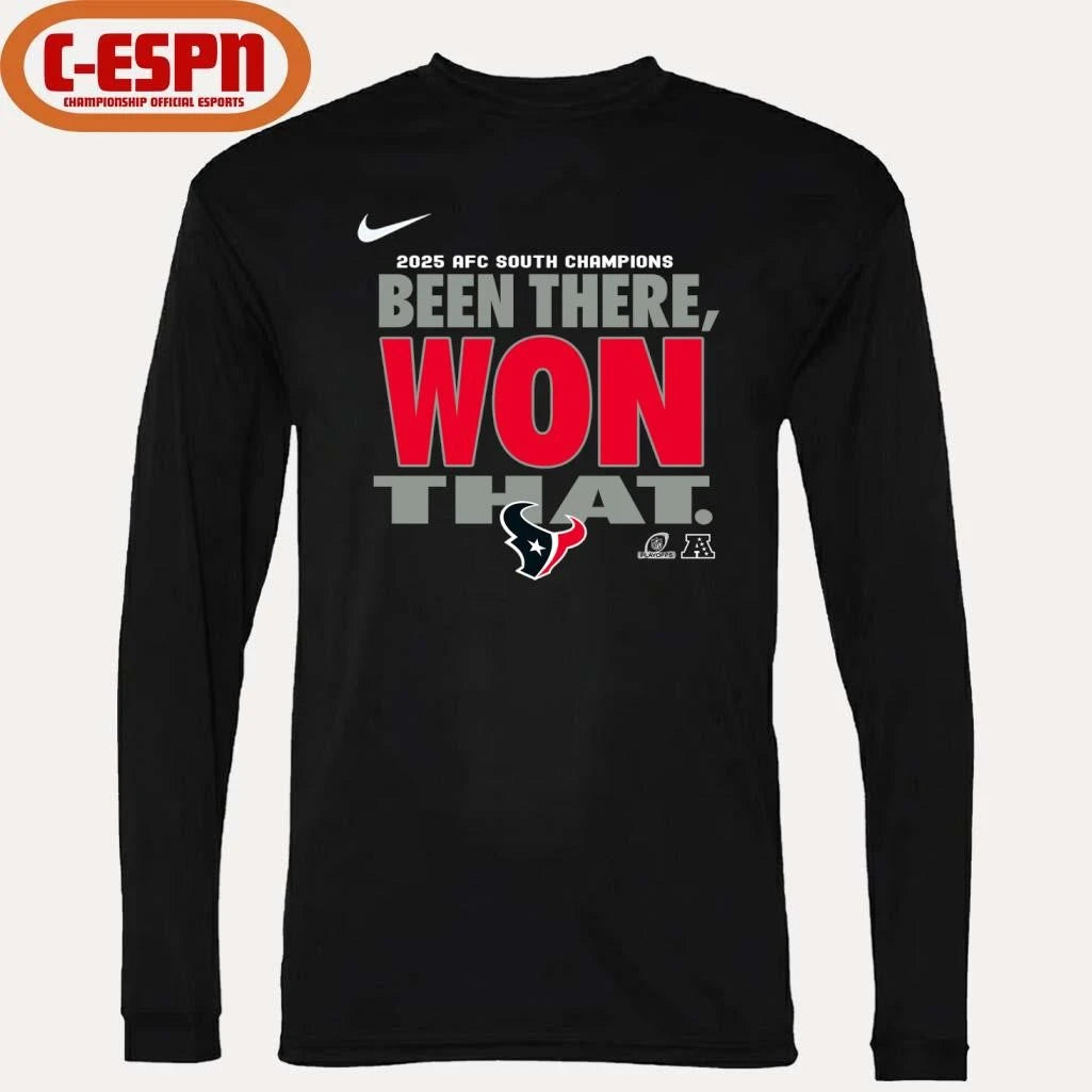Official Been There, Won That Houston Texans AFC South Division Champions T-Shirt