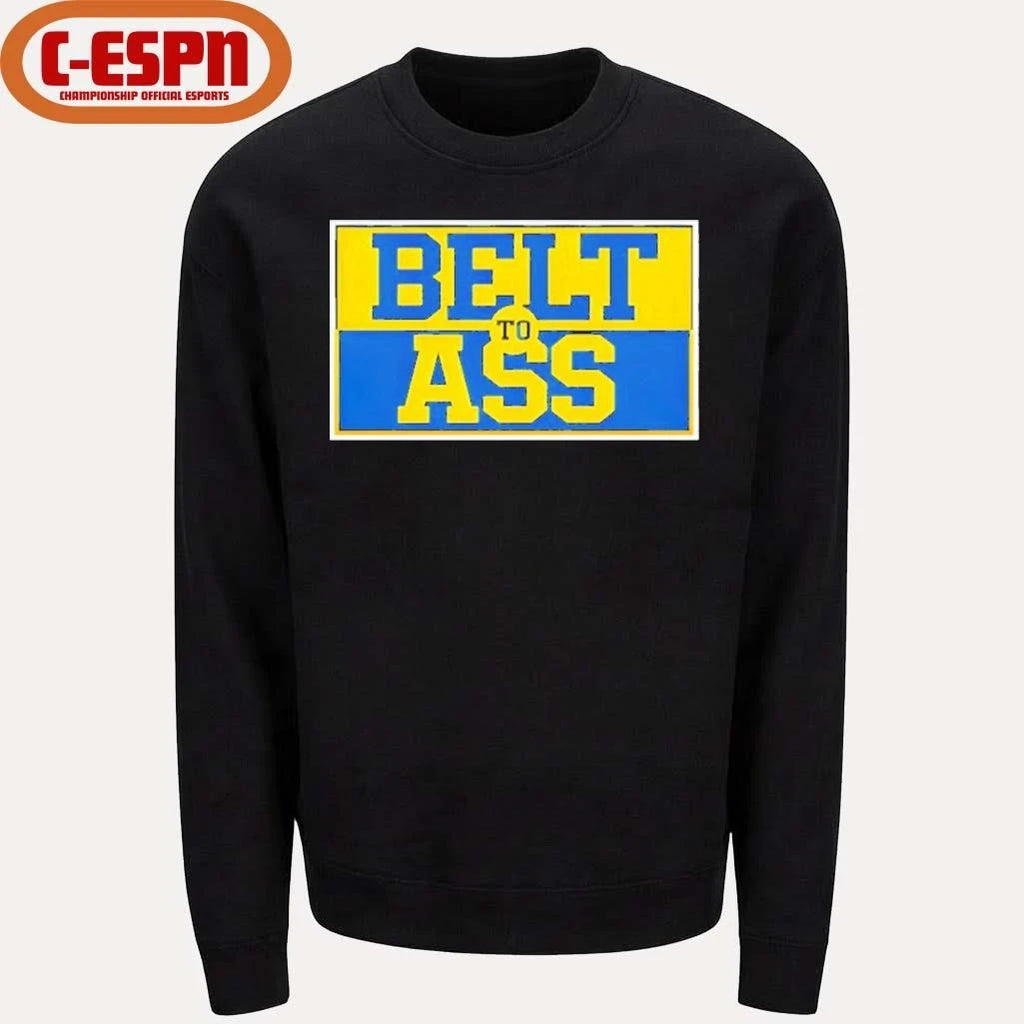 Official Belt to Ass Michigan Wolverines Shirt