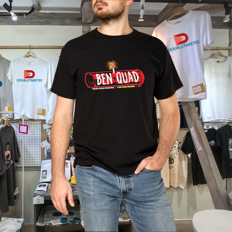 Official Ben Quad Wisher Brand Fireworks Shirts