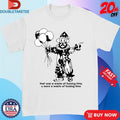 Official Benee That Was A Waste Of Fucking Time U Were A Waste Of Fucking Time Clown Balloons Shirts