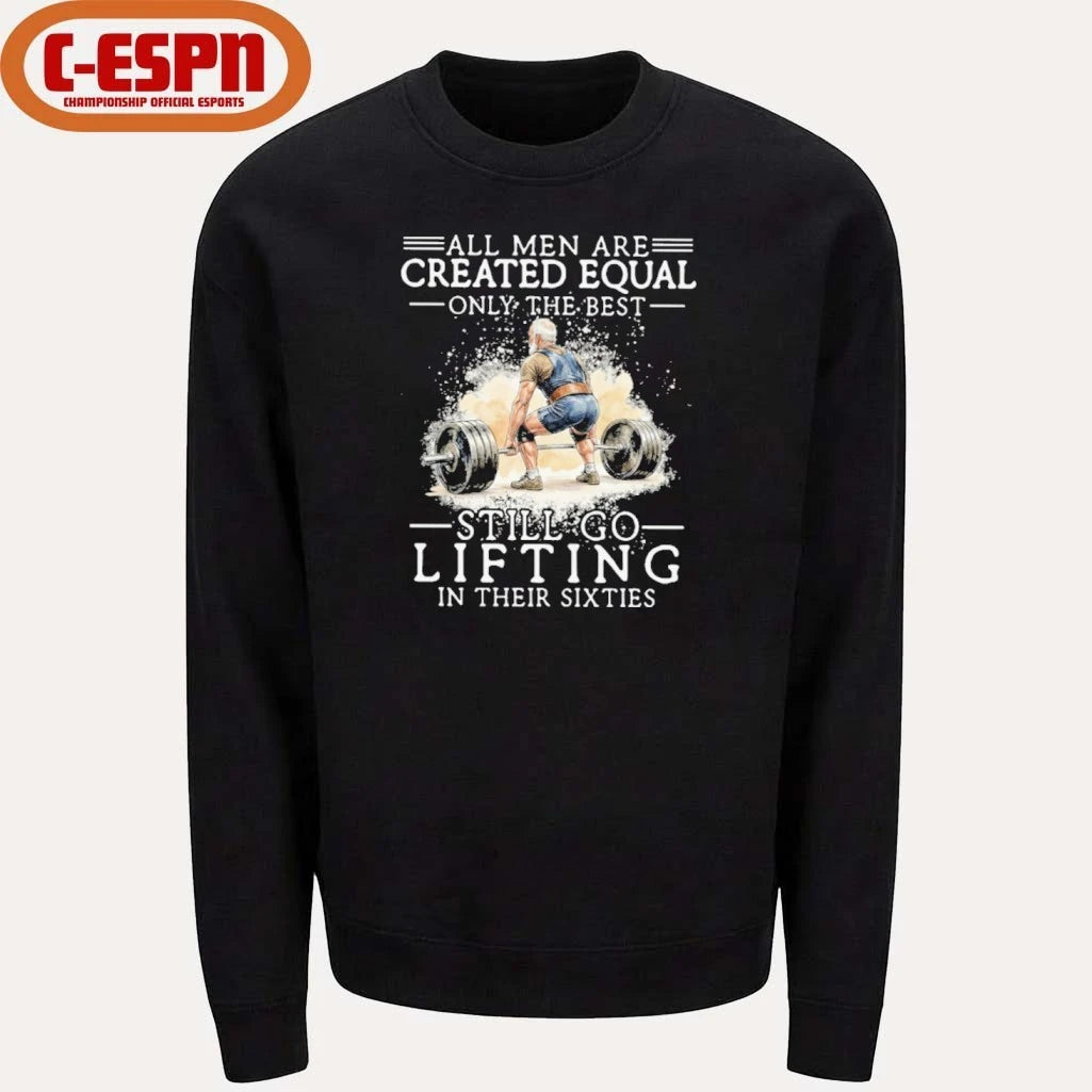 Official Best men Still Go Lifting In Their Sixties Shirt