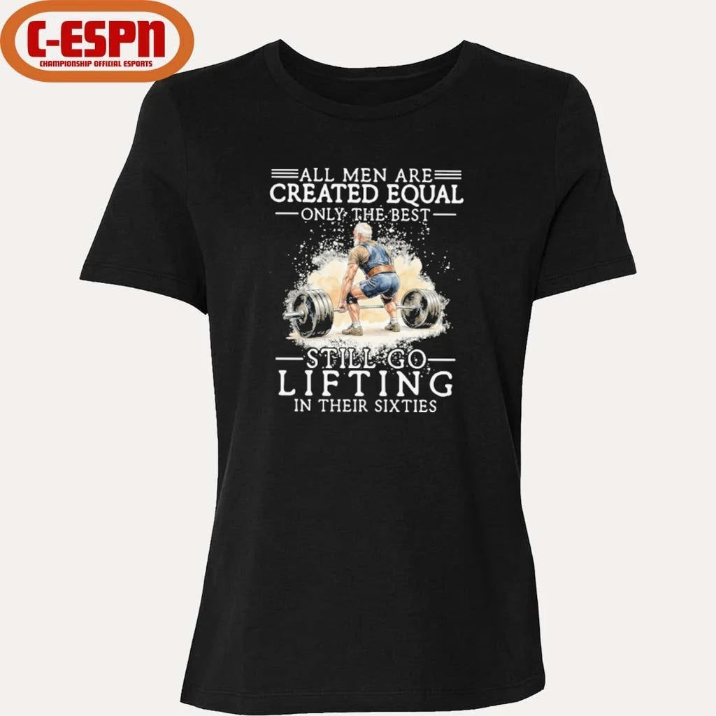 Official Best men Still Go Lifting In Their Sixties Shirt