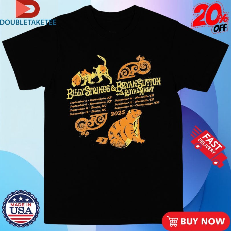 Official Billy Strings &amp; Bryan Sutton With Royal Masat Groundhog Tour 2025 Dates Shirts