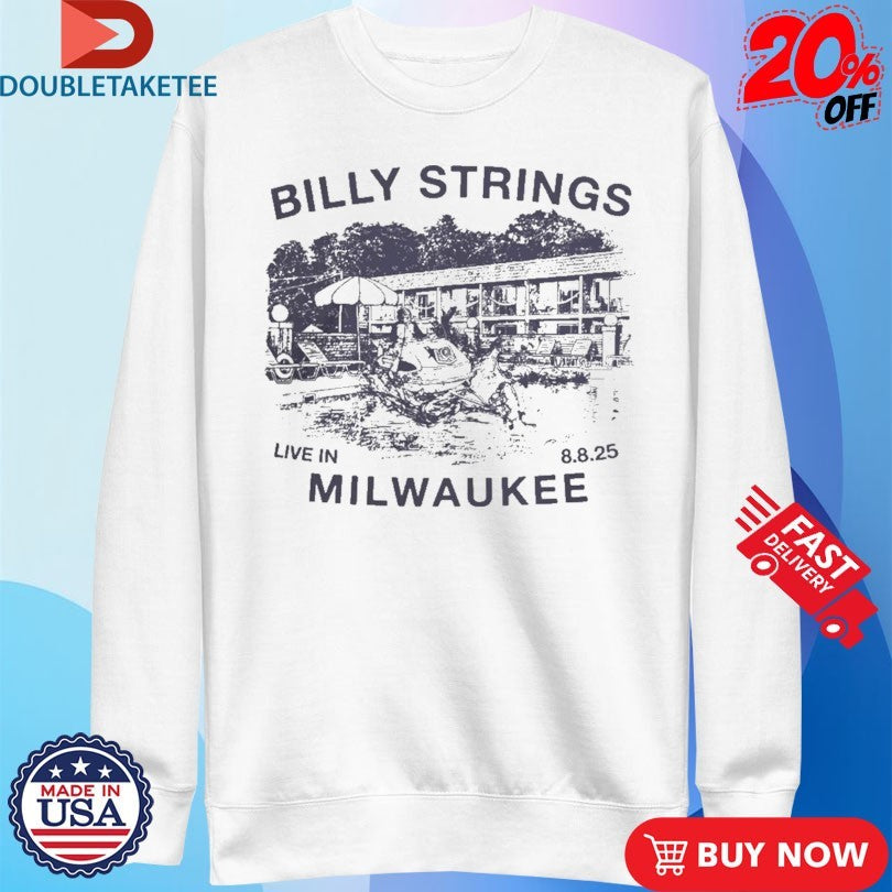 Official Billy Strings Live In Milwaukee Wisconsin August 8 2025 Shirts