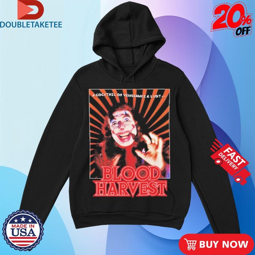 Official Blood Harvest A Cocktail Of Vengeance And Lust Shirts