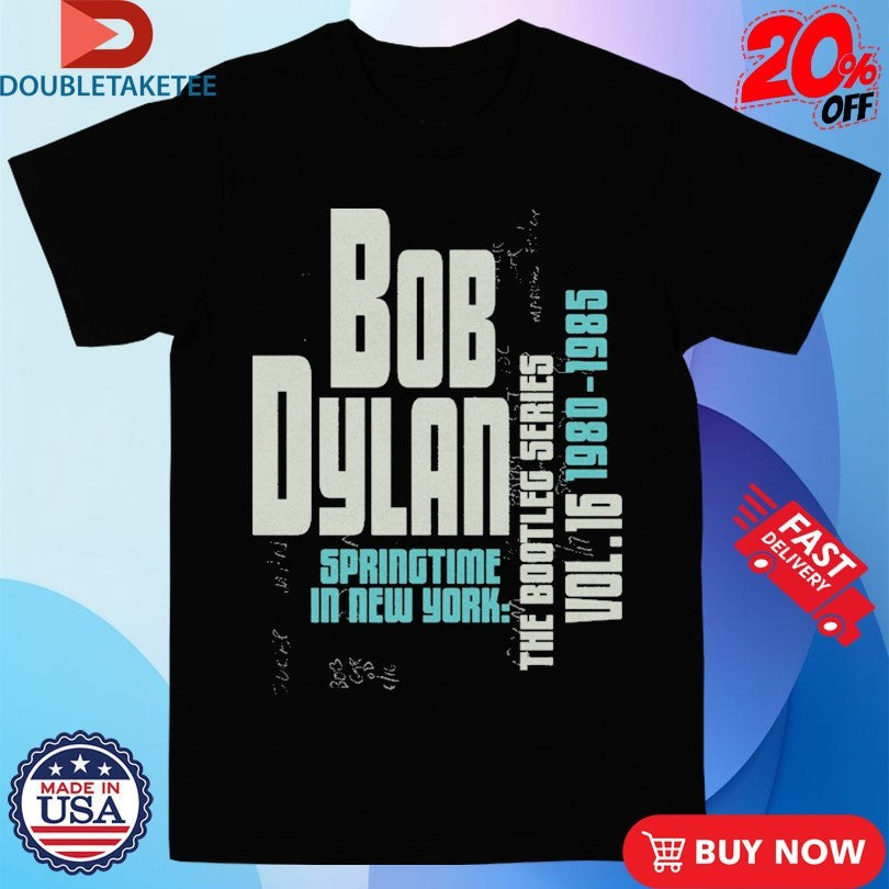 Official Bob Dylan Springtime In New York 1980 1985 Shirts