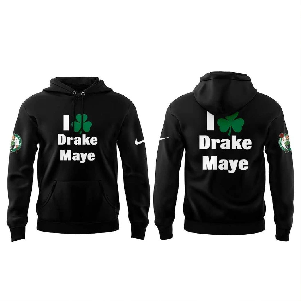 Official Boston Celtics I Lucky Drake Maye shirts