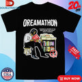 Official Bruce Thompson Dreamathon Someone Is Inspired By You Keep Writing Your Story Shirts