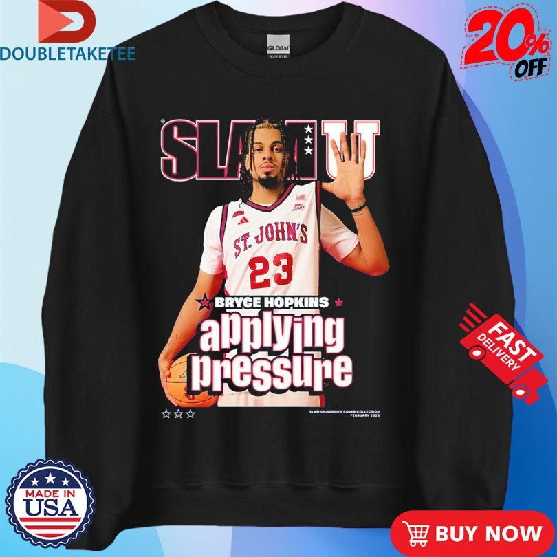 Official Bryce Hopkins SlamU Applying Pressure St. John’s Red Storm Shirts