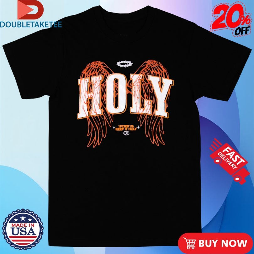 Official Bryson Gray Holy 1 Peter Keep It Holy Wings Shirts