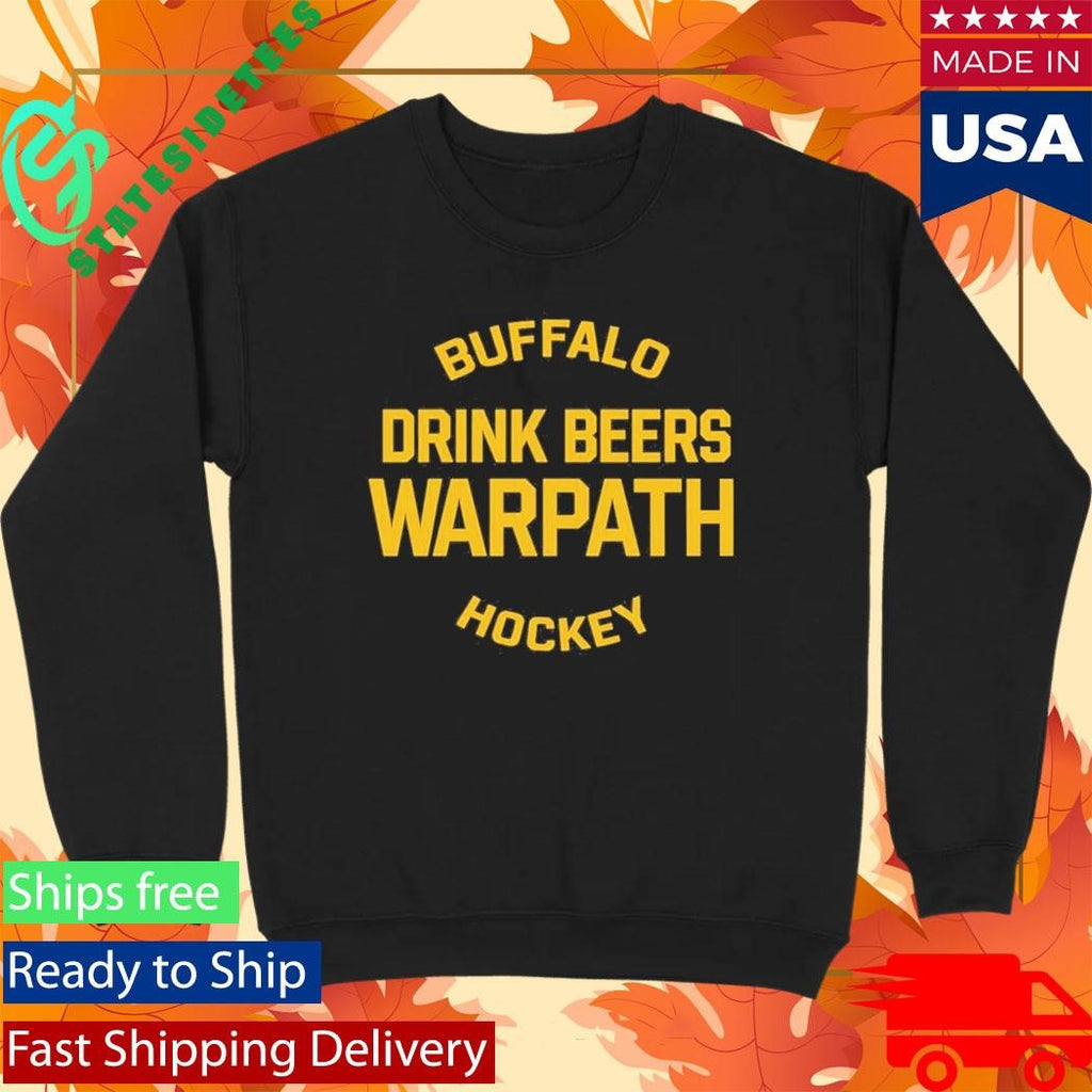 Official Buffalo Drink Beers Warpath Hockey Shirt