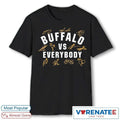 Official Buffalo Sabres Hockey vs Everybody Signatures T-Shirt