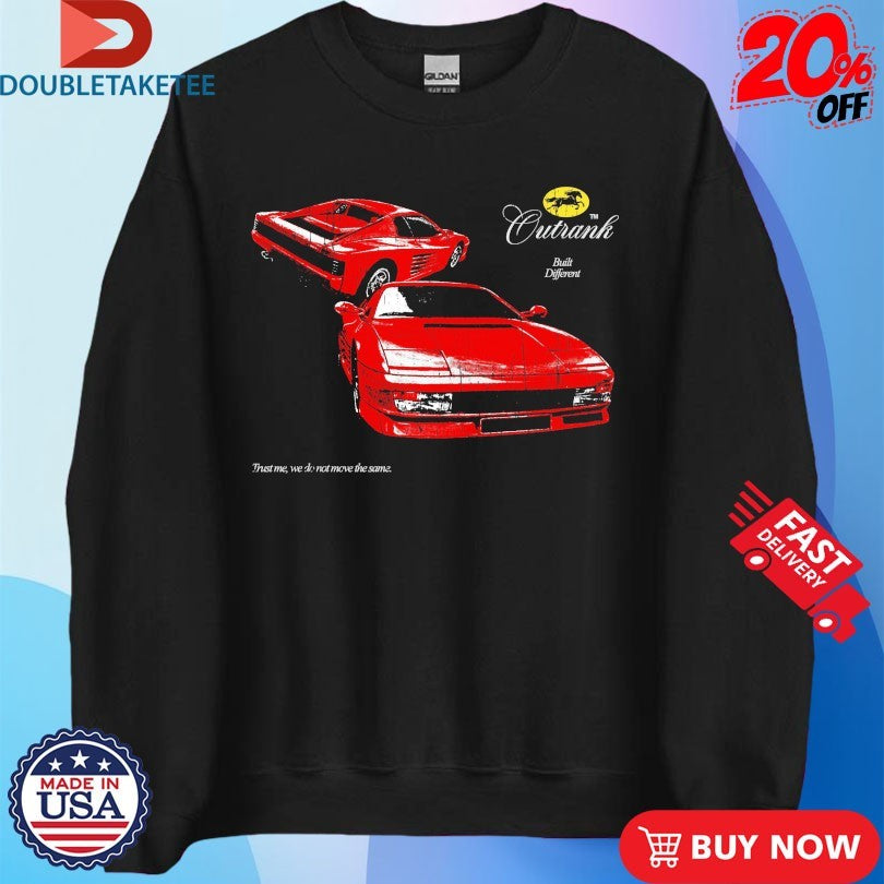 Official Built Different Trust Me We Do Not Move The Same Ferrari Outrank Shirts