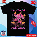 Official Burn The Fat Feed The Ego Skeleton Shirts