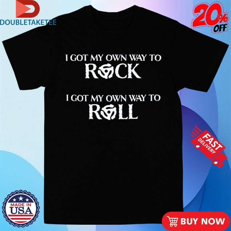 Official Burton Cummings I Got My Own Way To Rock My Own Way To Roll Shirts