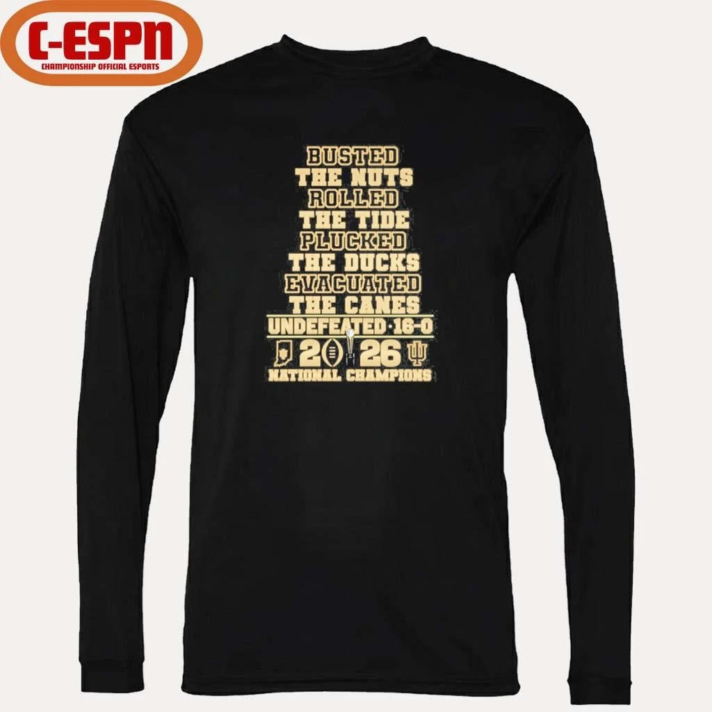 Official Busted The Nuts Rolled The Tide Cooked The Ducks Evacuated The Canes IU Football National Champions Shirt