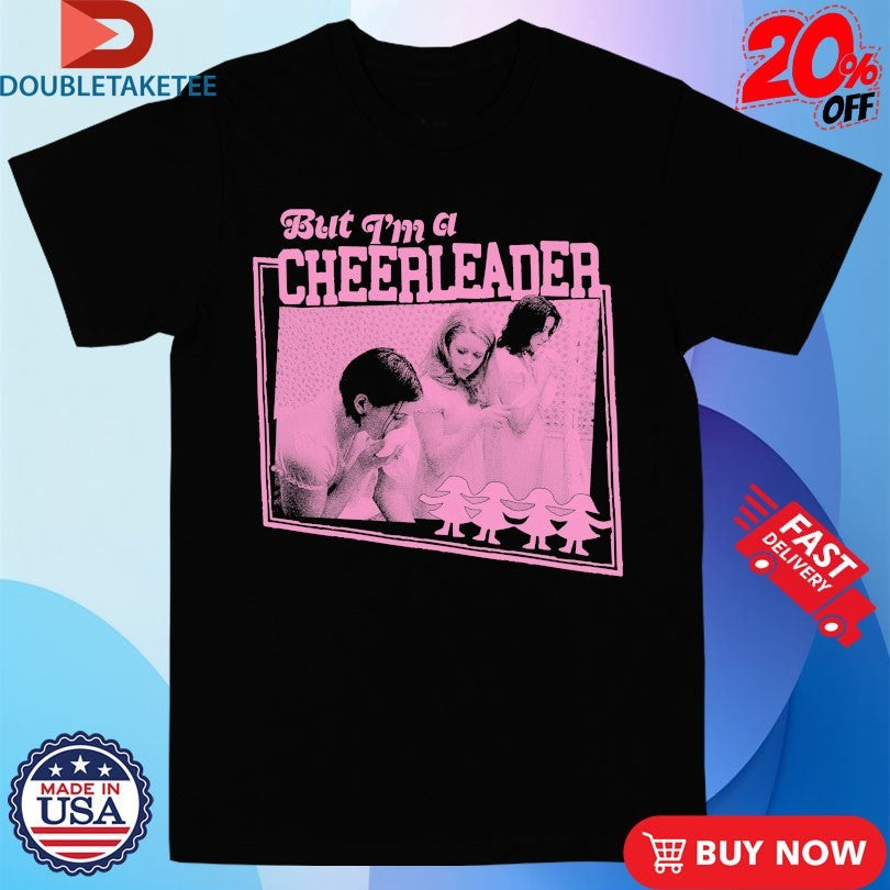 Official But I’m A Cheerleader Shirts