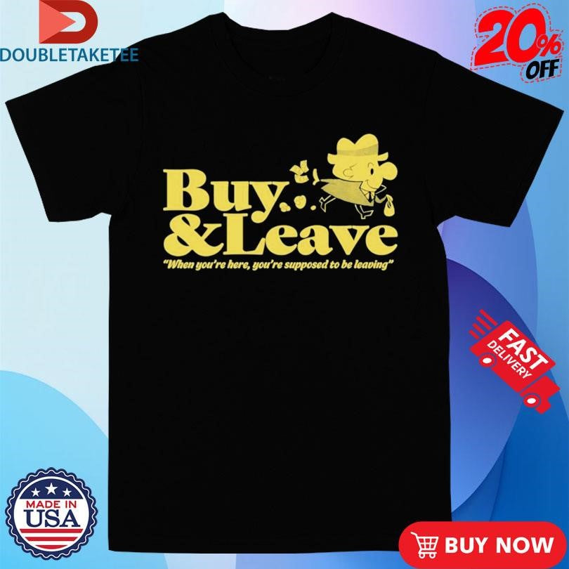 Official Buy &amp; Leave When You’re Here You’re Supposed To Be Leaving Game Grumps Shirts