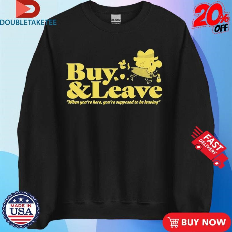 Official Buy &amp; Leave When You’re Here You’re Supposed To Be Leaving Game Grumps Shirts