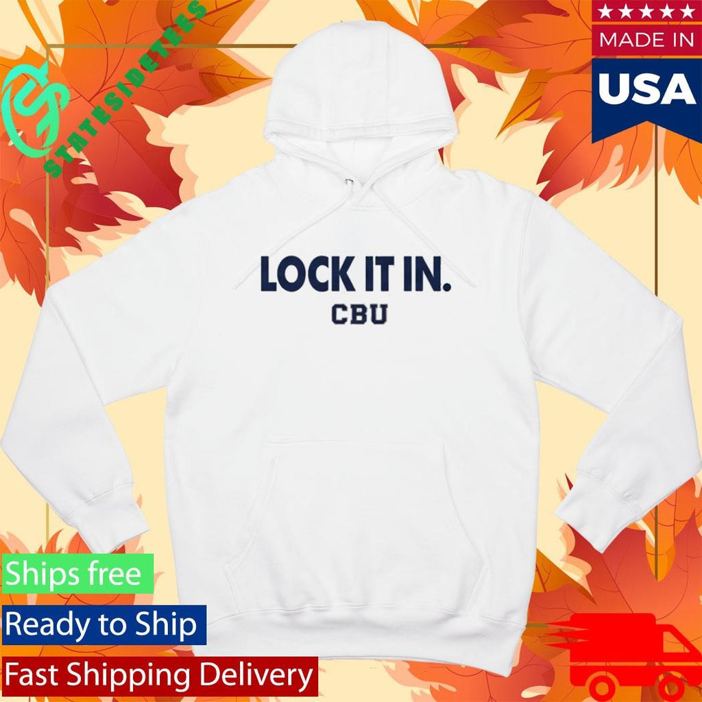 Official CBU Lock It In March Madness 2026 Shirt