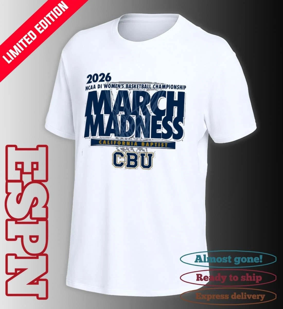 Official CBU Women’s Basketball Single Team 2026 NCAA March Madness Shirt