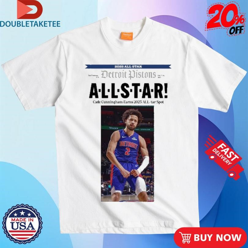 Official Cade Cunningham EarnsTar Spot  2025 All Star Detroit Pistons Shirts