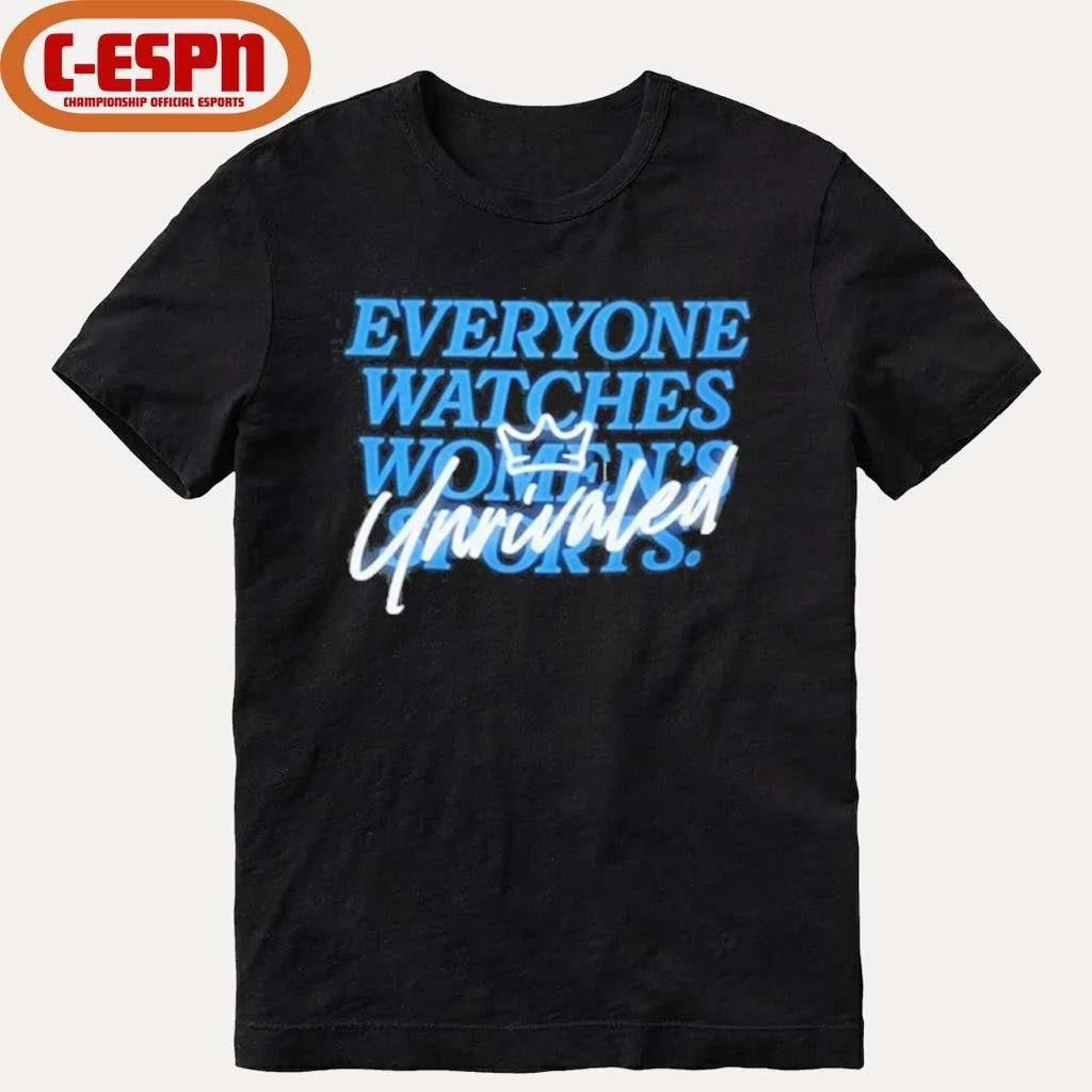 Official Caitlin Clark Everyone Watch Womens Sports Unrivaled T-Shirt
