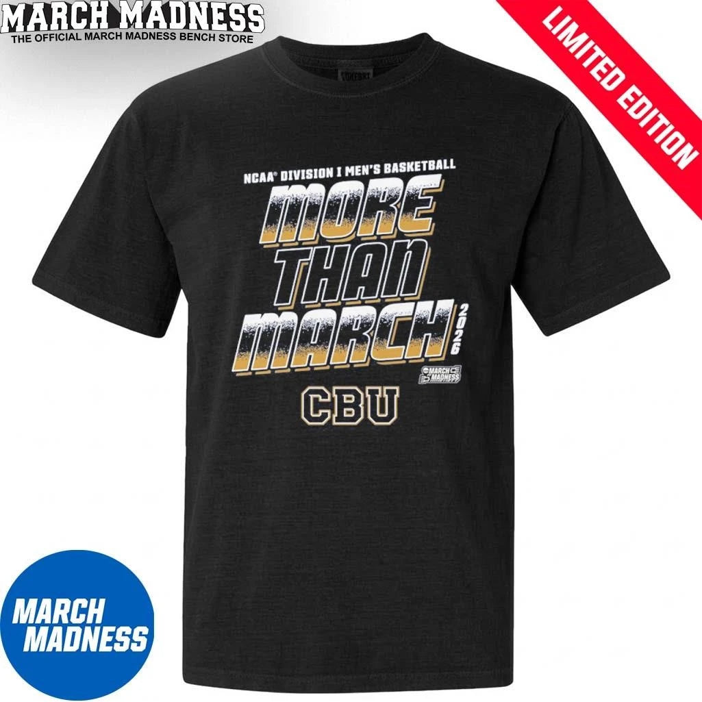 Official Cal Baptist Men’s Basketball More Than March 2026 Shirt