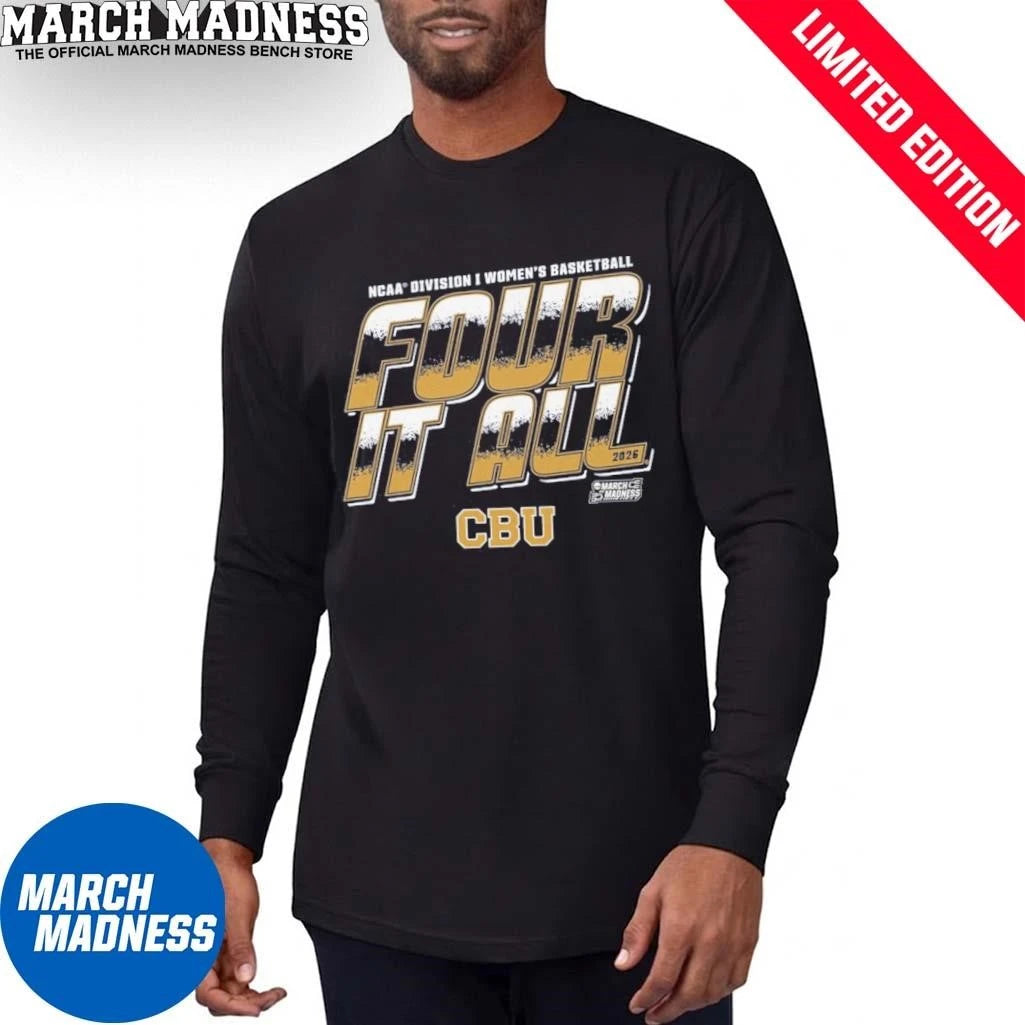 Official Cal Baptist Women’s Basketball Four It All 2026 March Madness Shirt