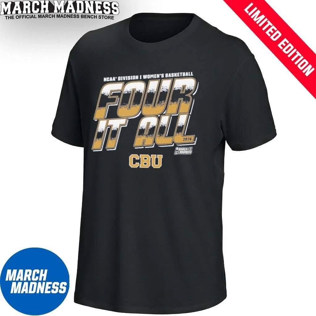 Official Cal Baptist Women’s Basketball Four It All 2026 March Madness Shirt