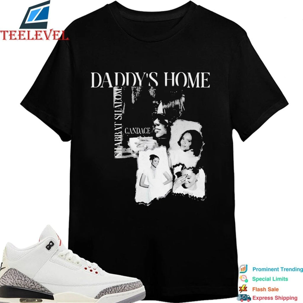 Official Candace Owens Daddy’s Home Shirts