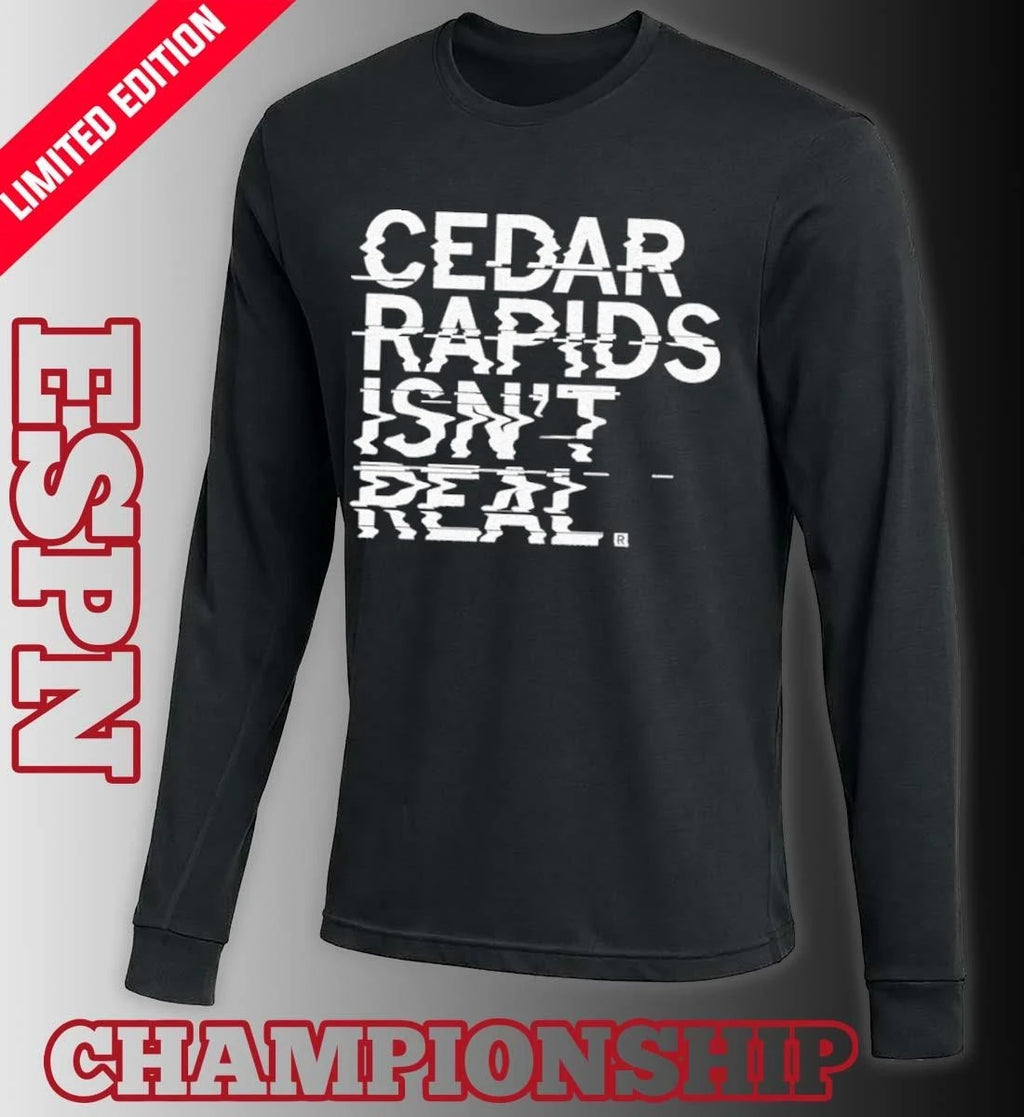 Official Cedar Rapids Isn’t Real Shirt