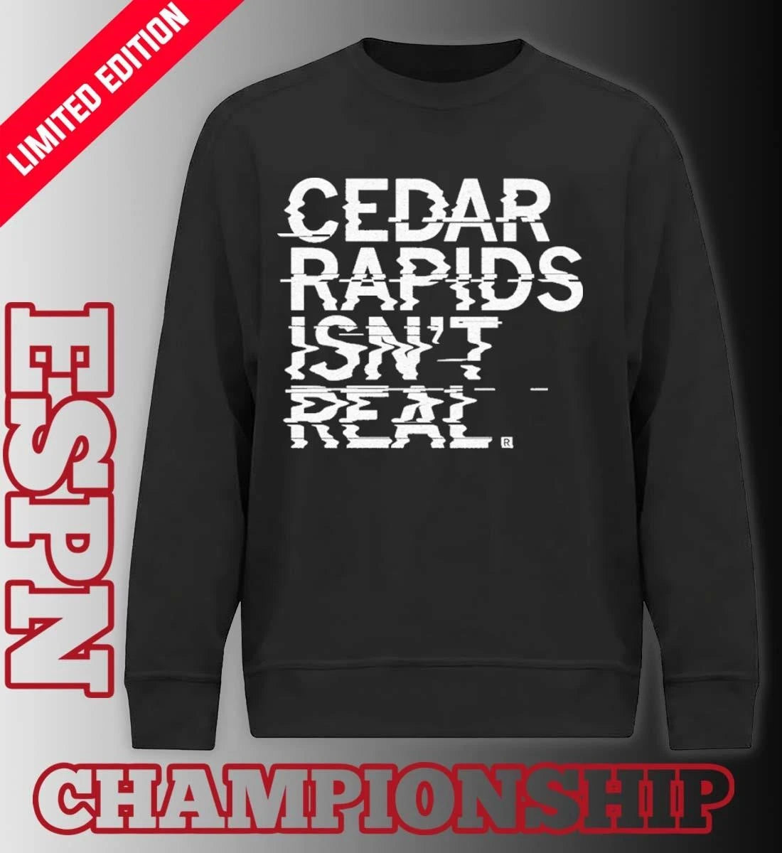 Official Cedar Rapids Isn’t Real Shirt