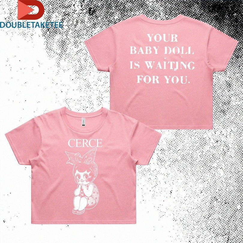 Official Cerce Your Baby Doll Is Waiting For You Shirts