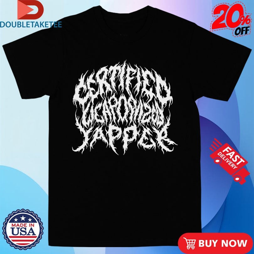 Official Certified Weaponized Yapper Metal Shirts