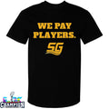 Official Chad Powers Coach Byrd We Pay Players T-Shirts