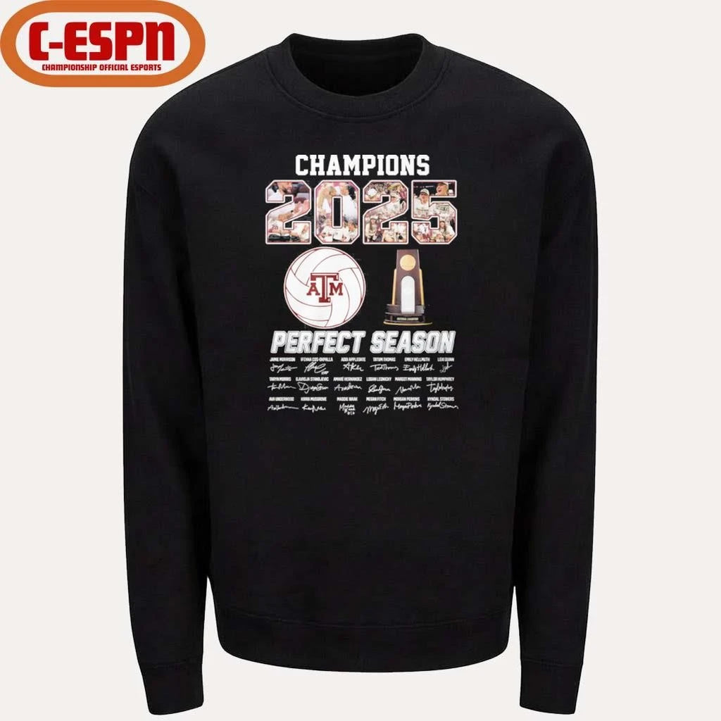 Official Champions 2025 Perfect Season Texas A&amp;M Volleyball Shirt
