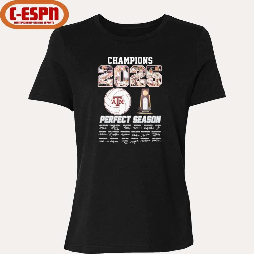 Official Champions 2025 Perfect Season Texas A&amp;M Volleyball Shirt
