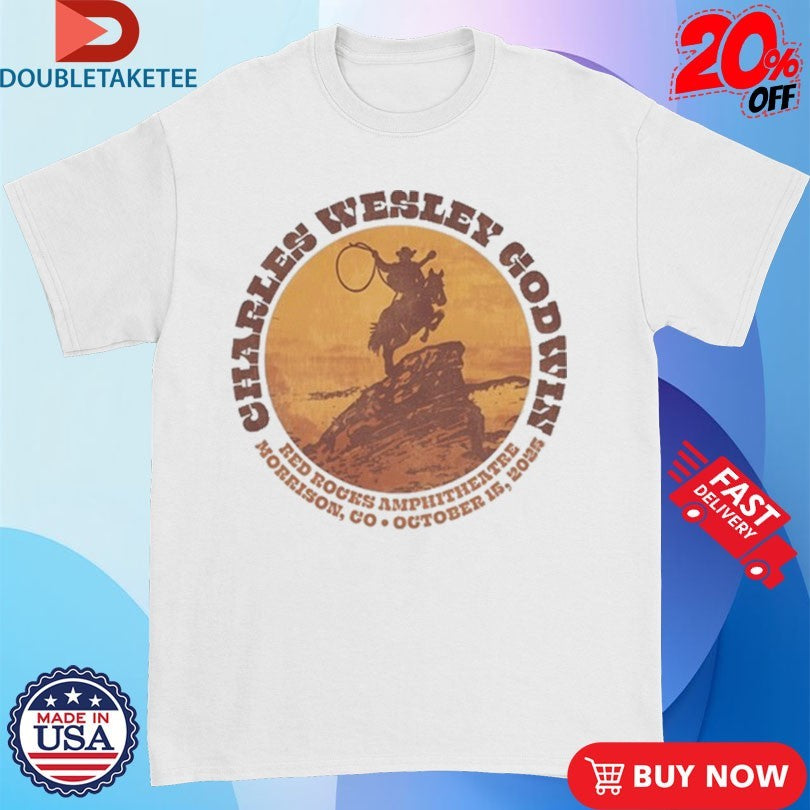 Official Charles Wesley Godwin 10.15.2025 Red Rocks In Morrison CO Shirts