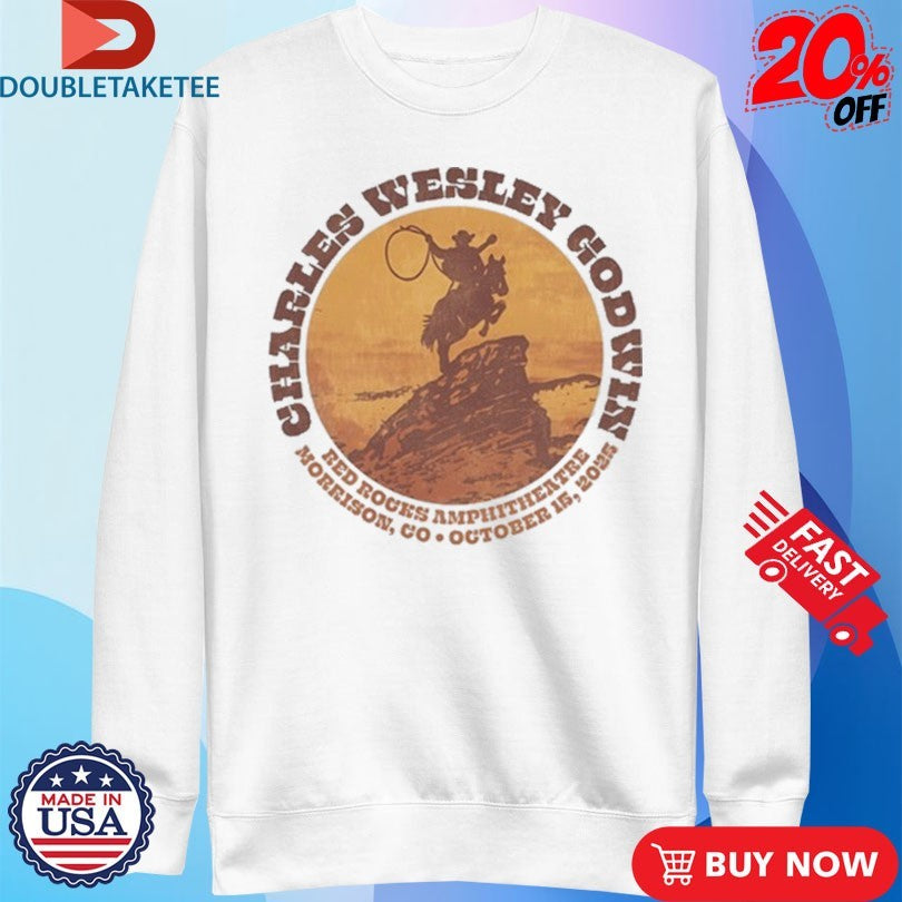 Official Charles Wesley Godwin 10.15.2025 Red Rocks In Morrison CO Shirts