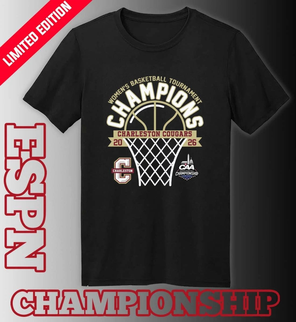 Official Charleston Cougars 2026 Coastal Athletic Association Women’s Basketball Tournament Champions Shirt