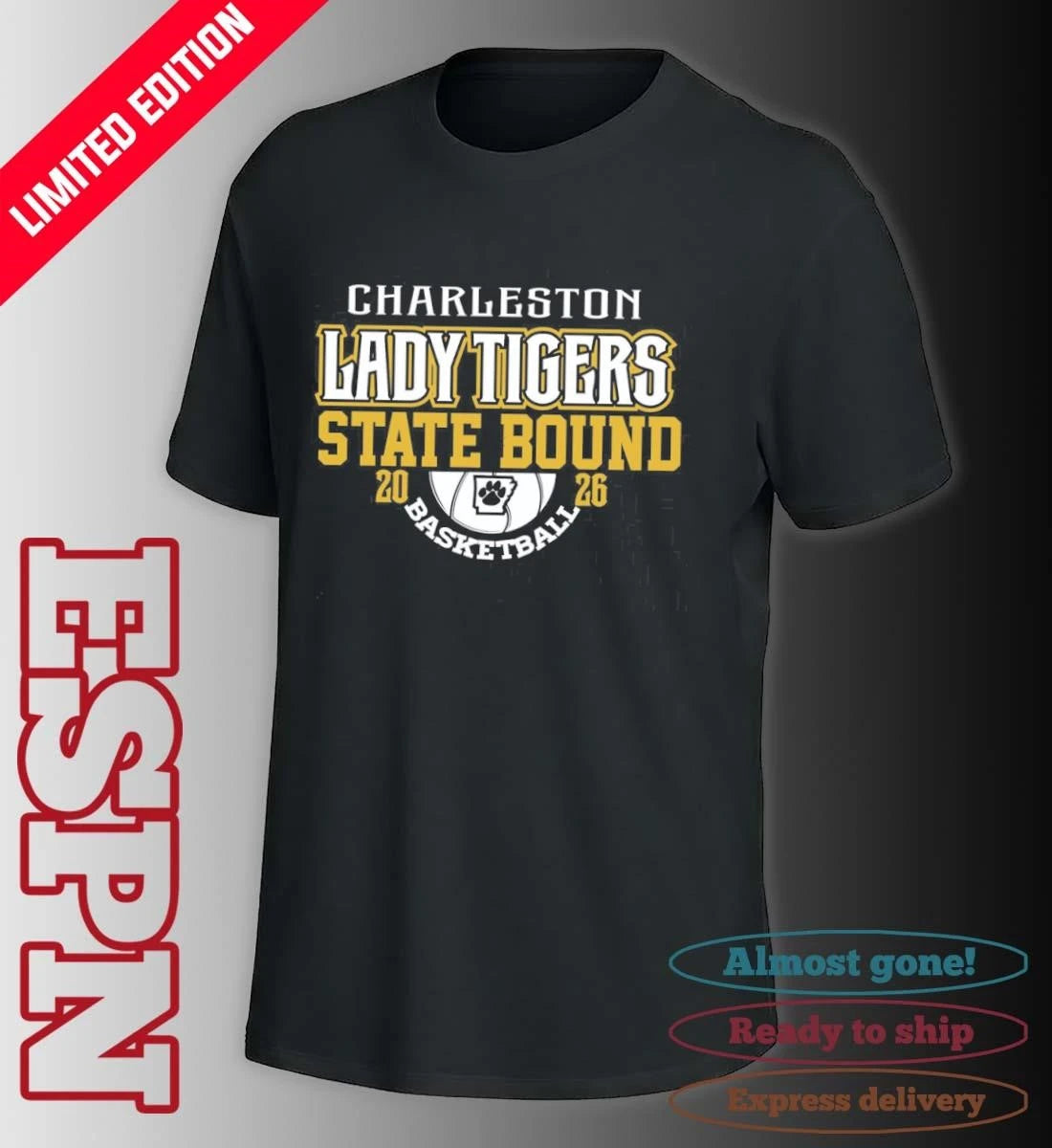 Official Charleston Lady Tigers 2026 State Bound Basketball Shirt