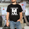 Official Charlie Kirk Is My Hero Shirts