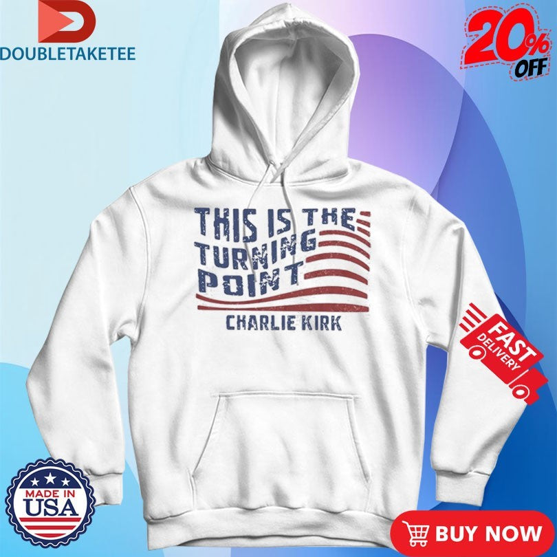 Official Charlie Kirk This Is The Turning Point American Flag Shirts